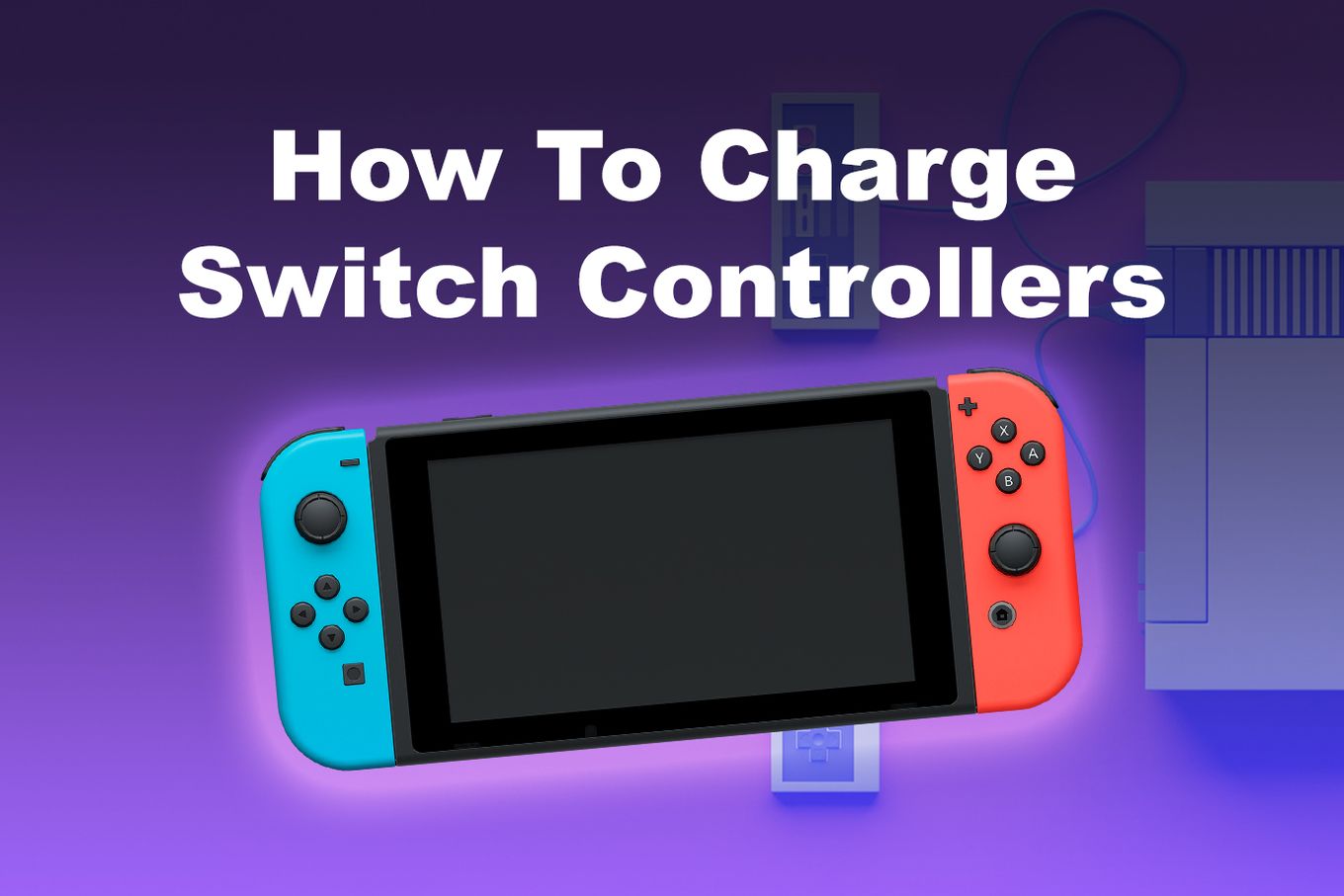 Làm sao để Sạc bộ điều khiển Nintendo Switch đúng cách