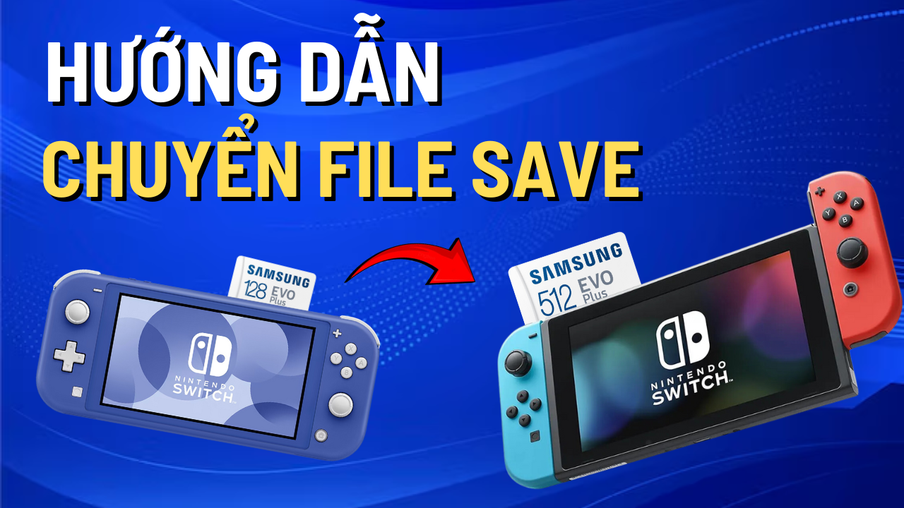 Chuyển Đổi Và Chía Sẻ File Save Nintendo Switch Mod Chip